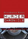Cover "Murder Chronicle" by Elisabetta Rossi